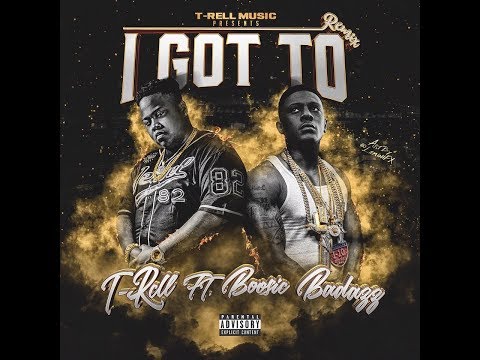 T-Rell - I Got Too (Remix) ft. Boosie BadAzz