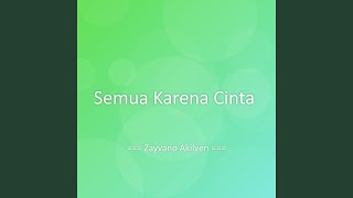 Download lagu Semua Karena Cinta mp3 Download lagu Semua Karena Cinta mp3