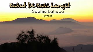 Download lagu Kabut Di Kaki Langit - Sophia Latjuba mp3