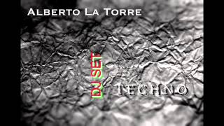 Alberto La Torre DJ set 21 October 2014 [TECHNO]