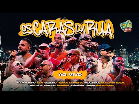 Os Caras da Rua - Ao Vivo (Via Music & Espaço Hall)