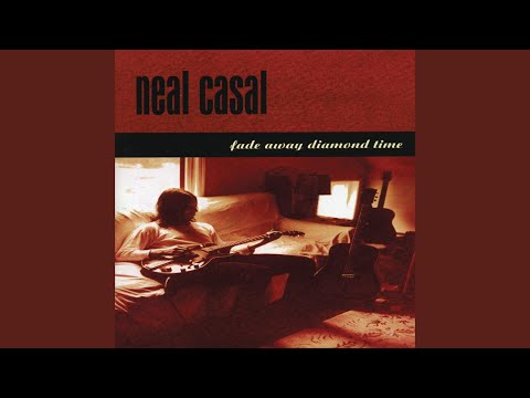 Maybe California - Neal Casal