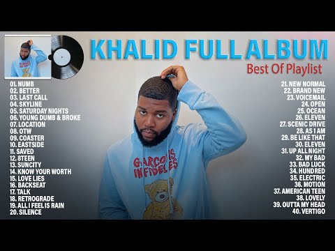 K H A L I D - Best Songs Collection 2022 - Greatest Hits Songs of All Time