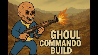 Der BESTE Ghoul Commando Build in Fallout 76!