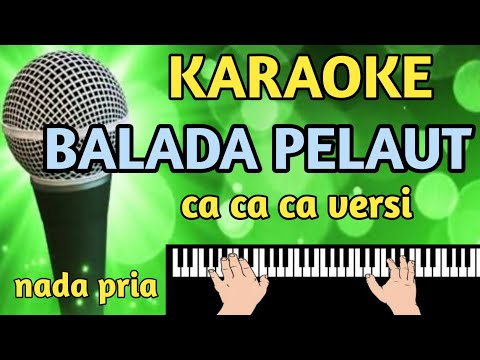 Karaoke balada pelaut ca ca ca versi cover nagi cam chanel
