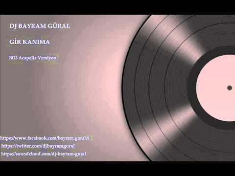 DJ Bayram Güral ft  JJ Gir Kanıma 2013 Club Versiyon