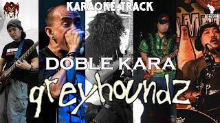 Greyhoundz | Doble Kara (Karaoke + InstruMetal)