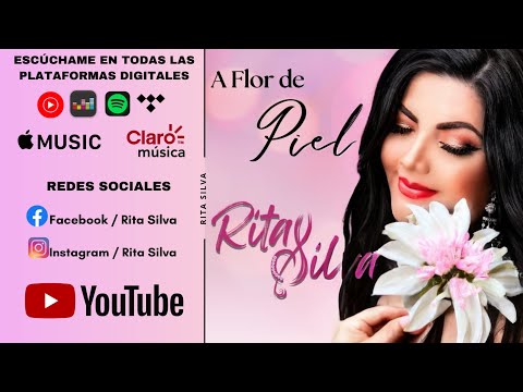 A FLOR DE PIEL / RITA SILVA / OFICIAL