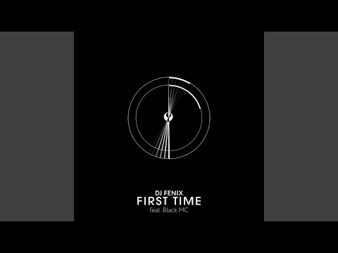 First Time (feat. Black Mc)