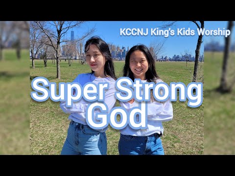 Super Strong God - Hillsong Kids /King's Kids After School