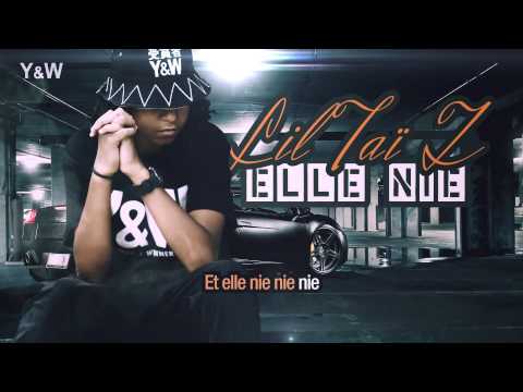 Lil Tai Z - Elle nie , nie , nie / Y&W