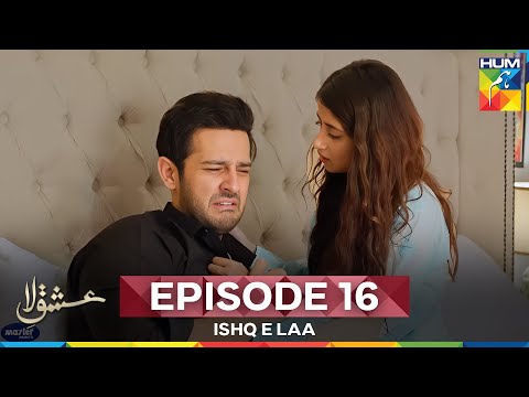 Ishq-e-Laa Episode 16