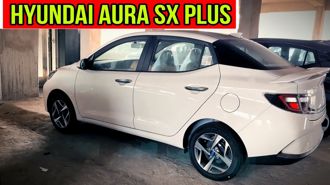 2025 Hyundai Aura SX Plus Model – Detailed Review