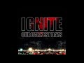 IGNITE - Intro (Our Darkest Days) & Bleeding