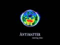 Antimatter - The Immaculate Misconception 
