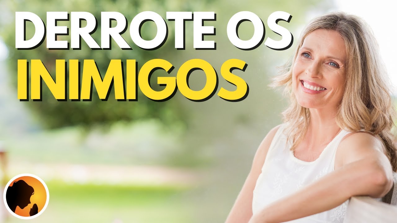 DEUS DERROTA os teus INIMIGOS com esta ORAÇÃO da MANHÃ