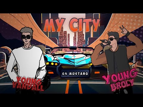 Young Vandall - My City Ft. Young Broly (OFFICIAL LYRICS VIDEO)
