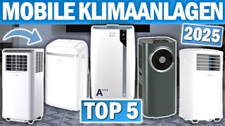 MOBILE KLIMAANLAGEN: Die 5 Besten Modelle 2025!