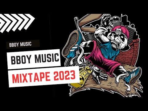 Bboy Mixtape / Dj Nessone Dope Mix / Bboy Music 2023