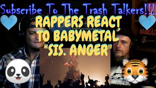 Rappers React To BabyMetal &quot;Sis. Anger&quot;!!!