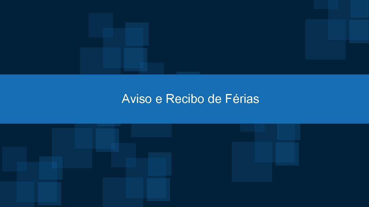 Aviso e Recibo de Férias