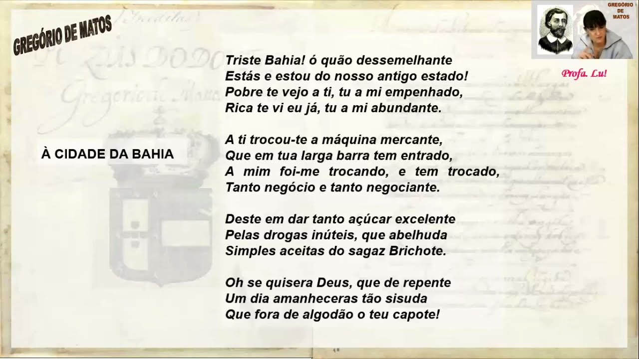 Gregório de Matos: “Triste Bahia! Ó quão dessemelhante"