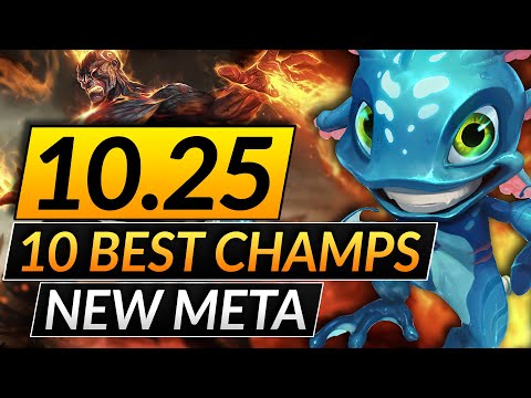 10 MOST BROKEN CHAMPIONS in the NEW META - 10.25 Picks You MUST ABUSE - LoL Tips Guide