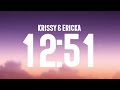 Krissy & Ericka - 12:51 (Lyrics)