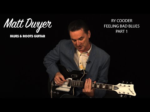 Ry Cooder - Feelin' Bad Blues -  Part One.