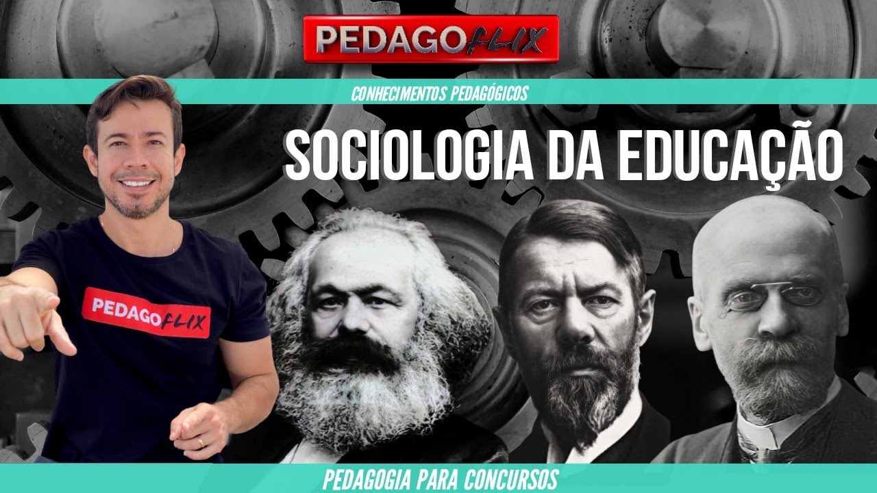 SOCIOLOGIA DA EDUCAÇÃO