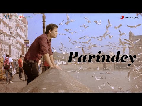 Parindey — watch video