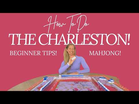 How To Do The Charleston In American Mahjong • Tricks For Beginners - Ladies That Mahj