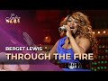 Ladies Of Soul 2015 Through The Fire Berget Lewis