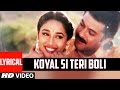 Koyal Si Teri Boli Lyrical Video BETA Anuradha Paudwal Udit Narayan Anil Kapoor Madhuri Dixit
