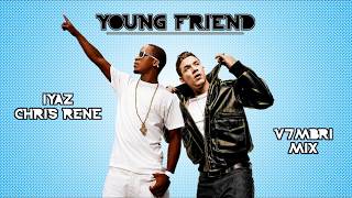 Iyaz feat. Chris Rene - Young Friend