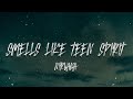 Nirvana Smells Like Teen Spirit Lyrics