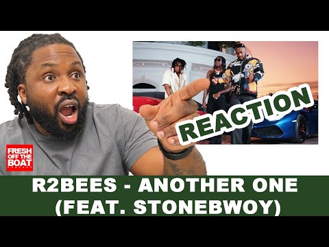 VIBES ALERT* R2BEES - ANOTHER ONE (FEAT. STONEBWOY) MUSIC VIDEO REACTION