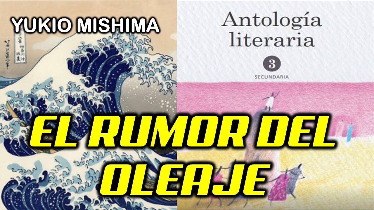 EL RUMOR DEL OLEAJE DE YUKIO MISHIMA | ANTOLOGÍA LITERARIA 3º