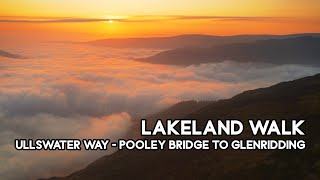 LAKELAND WALK - Ullswater Way - Pooley Bridge to Glenridding