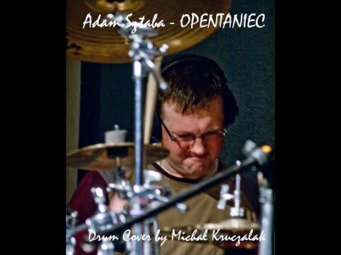 ADAM SZTABA - Porębianka - utwór ze spektaklu tanecznego " OPENTANIEC" / Drum Cover