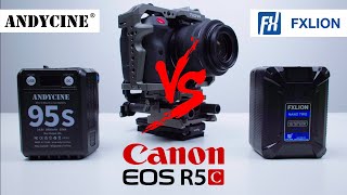 ANDYCINE 95S vs FXLION Nano II - Canon R5C Best V mount Battery- Not Smallrig, ZGCINE, SWIT