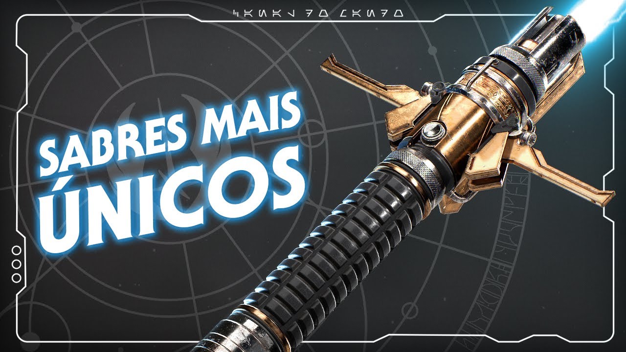 OS SABRES DE LUZ MAIS ÚNICOS EM STAR WARS | Canal do Mando