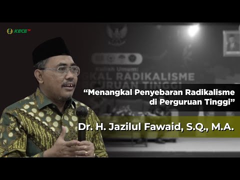 Dr. H. Jazilul Fawaid, S.Q., M.A. | Mahasiswa Garda Terdepan Menangkal Radikalisme