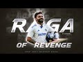 VIRAT KOHLI X RAGA OF REVENGE 4K EDIT VIRAT KOHLI WHATSAPP STATUS Ragaofrevenge Viratkohli