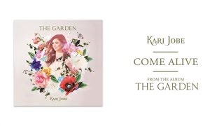 Kari Jobe - Come Alive (Audio)