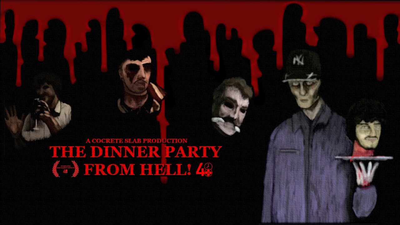The Dinner Party From Hell - THE BUTCHER'S CUT