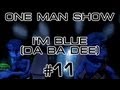 Baldhill's One Man Show #11 I'm Blue (Da Ba ...