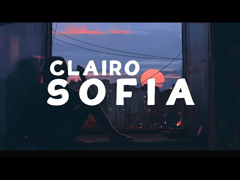 Clairo - Sofia (Lyrics)