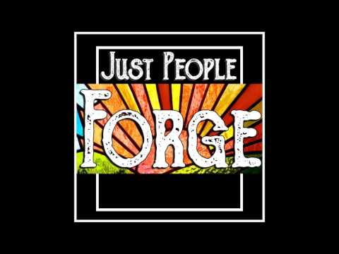 Forge - Just People - Single 2017