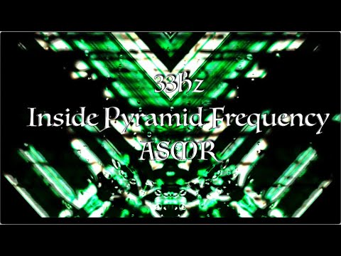 33 Hz Christ Consciousness Activation - Inside Pyramid Frequency - ASMR